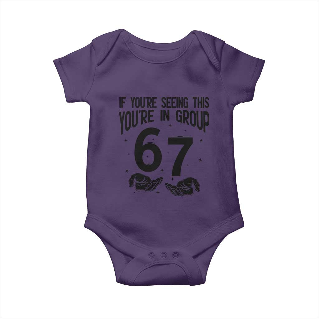 67 Six Seven Meme Baby Onesie If You Are Seeing This You Are in Group TS14 Purple Print Your Wear