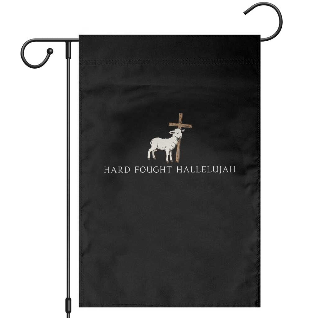 Hard Fought Hallelujah Garden Flag Christian Bible Verse Faith TS14 Black Print Your Wear