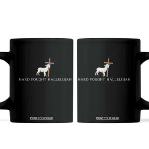 Hard Fought Hallelujah Coffee Mug Christian Bible Verse Faith TS14 Black Print Your Wear