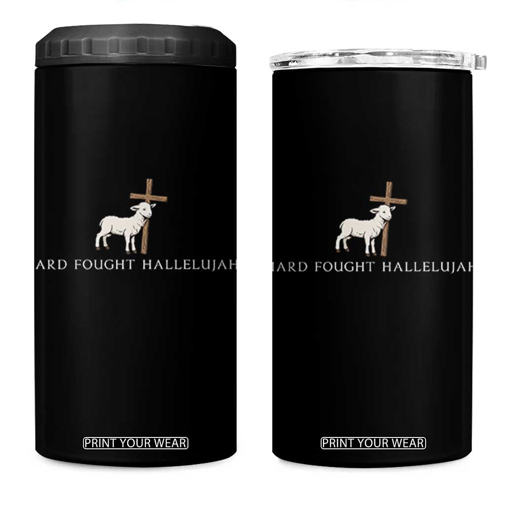 Hard Fought Hallelujah 4 in 1 Can Cooler Tumbler Christian Bible Verse Faith TS14 One Size: 16 oz Black Print Your Wear