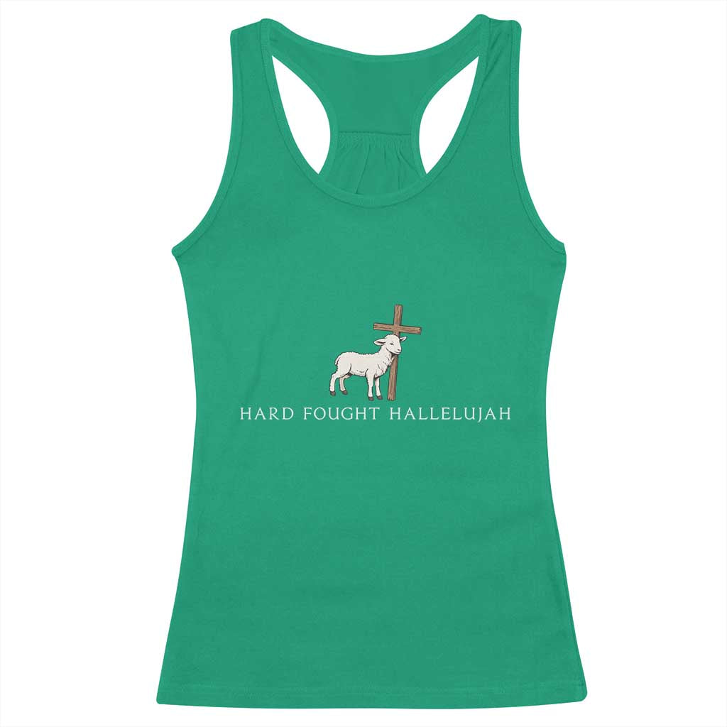Hard Fought Hallelujah Racerback Tank Top Christian Bible Verse Faith TS14 Irish Green Print Your Wear