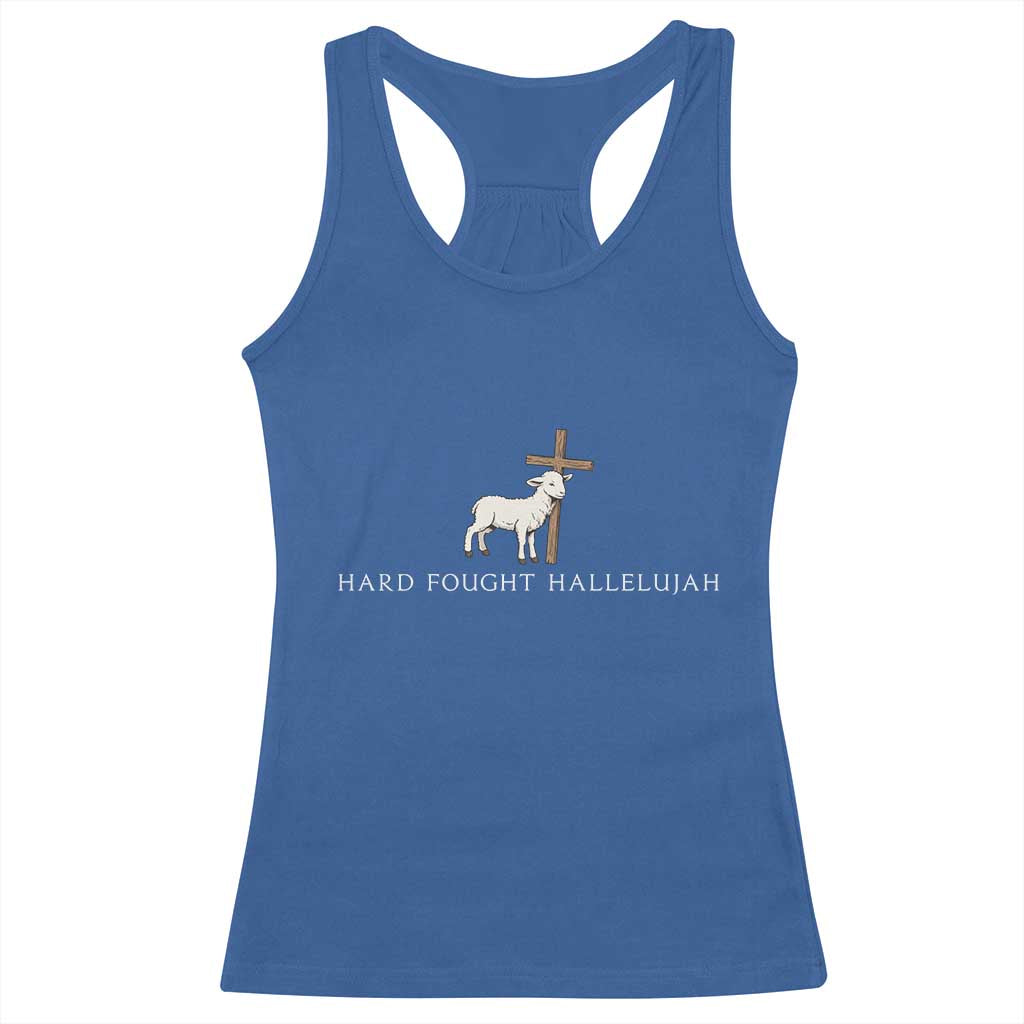 Hard Fought Hallelujah Racerback Tank Top Christian Bible Verse Faith TS14 Royal Blue Print Your Wear