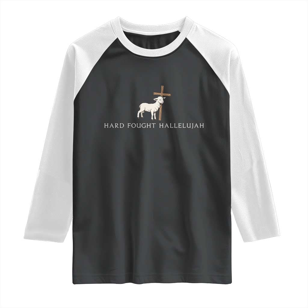 Hard Fought Hallelujah Raglan Shirt Christian Bible Verse Faith TS14 Black White Print Your Wear