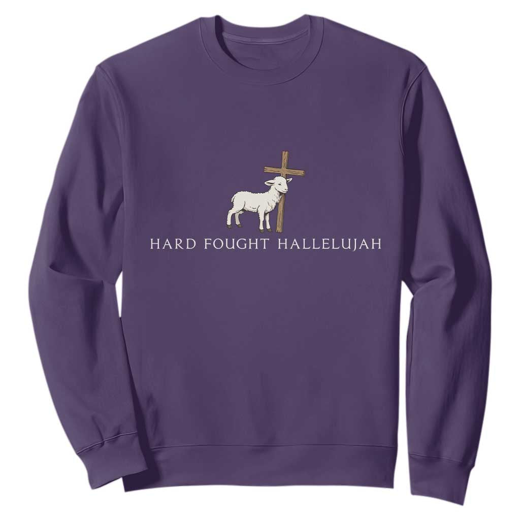 Hard Fought Hallelujah Sweatshirt Christian Bible Verse Faith TS14 Purple Print Your Wear