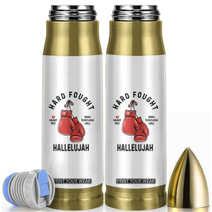 Hard Fought Hallelujah Bullet Tumbler Christian Boxing Gloves Bible Verse Faith TS14 White Print Your Wear
