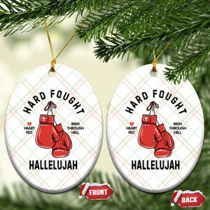 Hard Fought Hallelujah Ceramic Ornament Christian Boxing Gloves Bible Verse Faith TS14 Print Your Wear