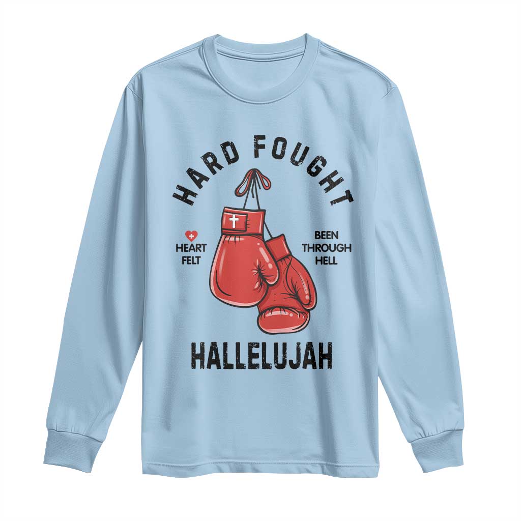 Hard Fought Hallelujah Long Sleeve Shirt Christian Boxing Gloves Bible Verse Faith TS14 Light Blue Print Your Wear