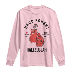 Hard Fought Hallelujah Long Sleeve Shirt Christian Boxing Gloves Bible Verse Faith TS14 Light Pink Print Your Wear