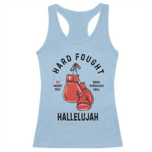 Hard Fought Hallelujah Racerback Tank Top Christian Boxing Gloves Bible Verse Faith TS14 Light Blue Print Your Wear