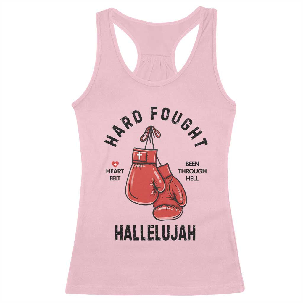 Hard Fought Hallelujah Racerback Tank Top Christian Boxing Gloves Bible Verse Faith TS14 Light Pink Print Your Wear