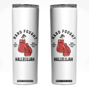 Hard Fought Hallelujah Skinny Tumbler Christian Boxing Gloves Bible Verse Faith TS14 White Print Your Wear