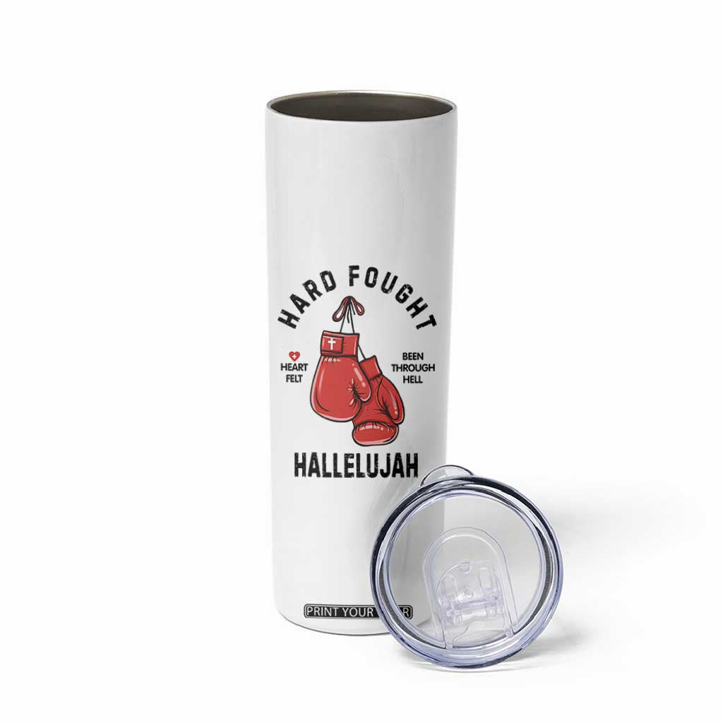 Hard Fought Hallelujah Skinny Tumbler Christian Boxing Gloves Bible Verse Faith TS14 Print Your Wear