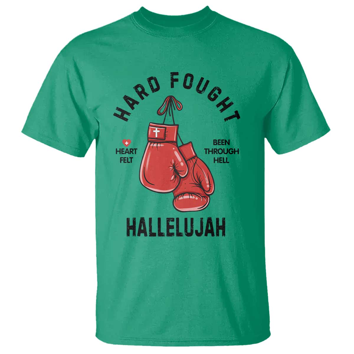 Hard Fought Hallelujah T Shirt Christian Boxing Gloves Bible Verse Faith TS14 Irish Green Print Your Wear