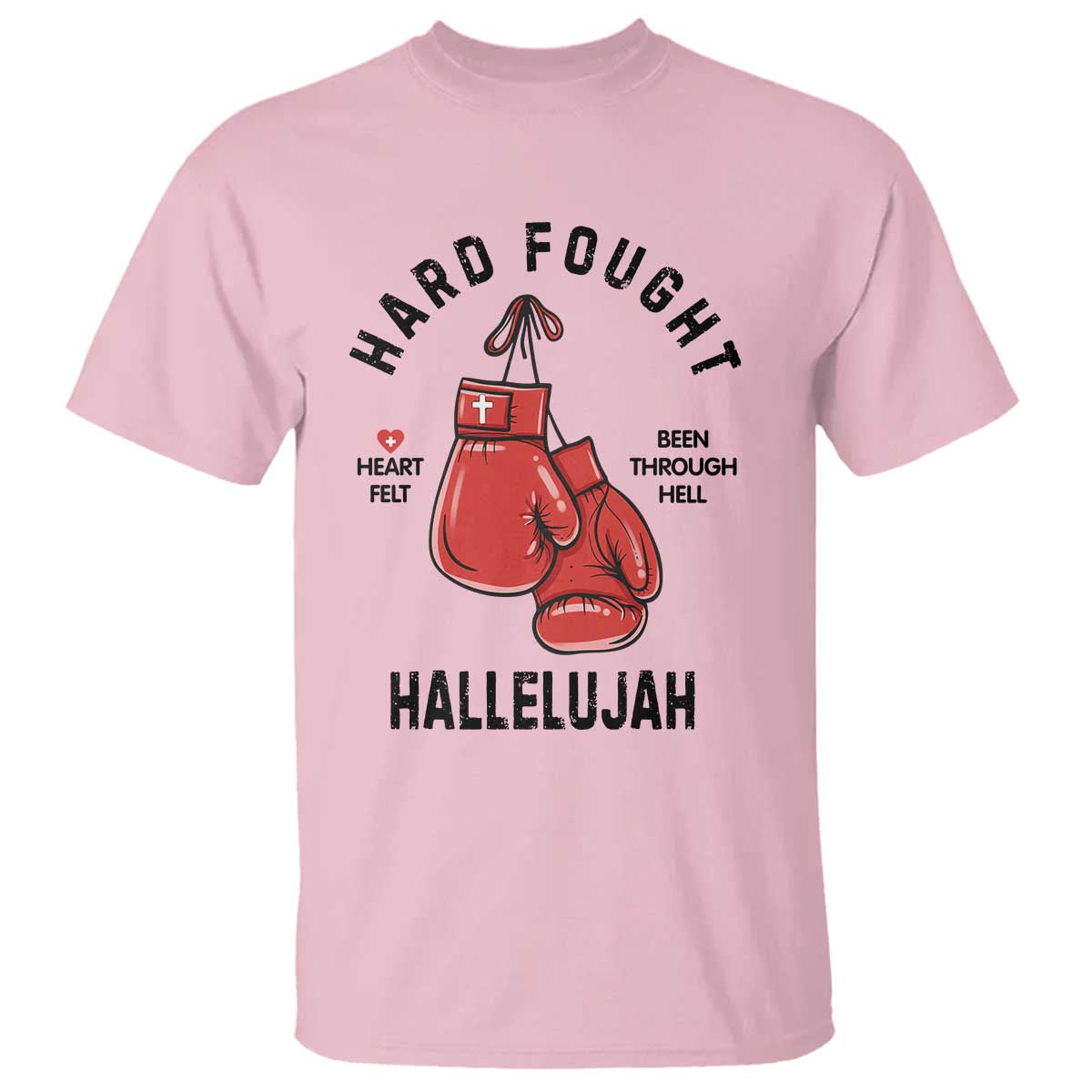 Hard Fought Hallelujah T Shirt Christian Boxing Gloves Bible Verse Faith TS14 Light Pink Print Your Wear