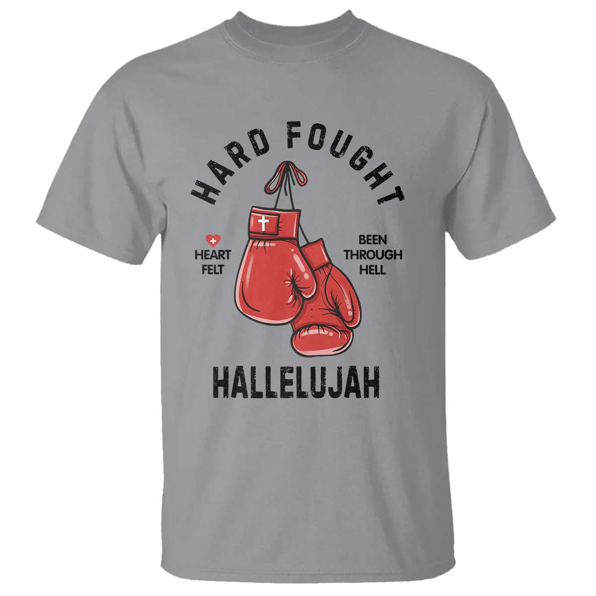 Hard Fought Hallelujah T Shirt Christian Boxing Gloves Bible Verse Faith TS14 Sport Gray Print Your Wear