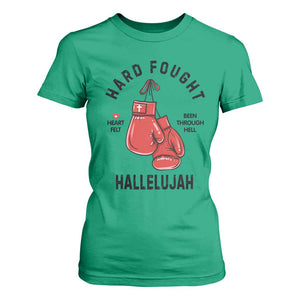 Hard Fought Hallelujah T Shirt For Women Christian Boxing Gloves Bible Verse Faith TS14 Irish Green Print Your Wear