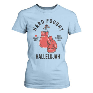 Hard Fought Hallelujah T Shirt For Women Christian Boxing Gloves Bible Verse Faith TS14 Light Blue Print Your Wear