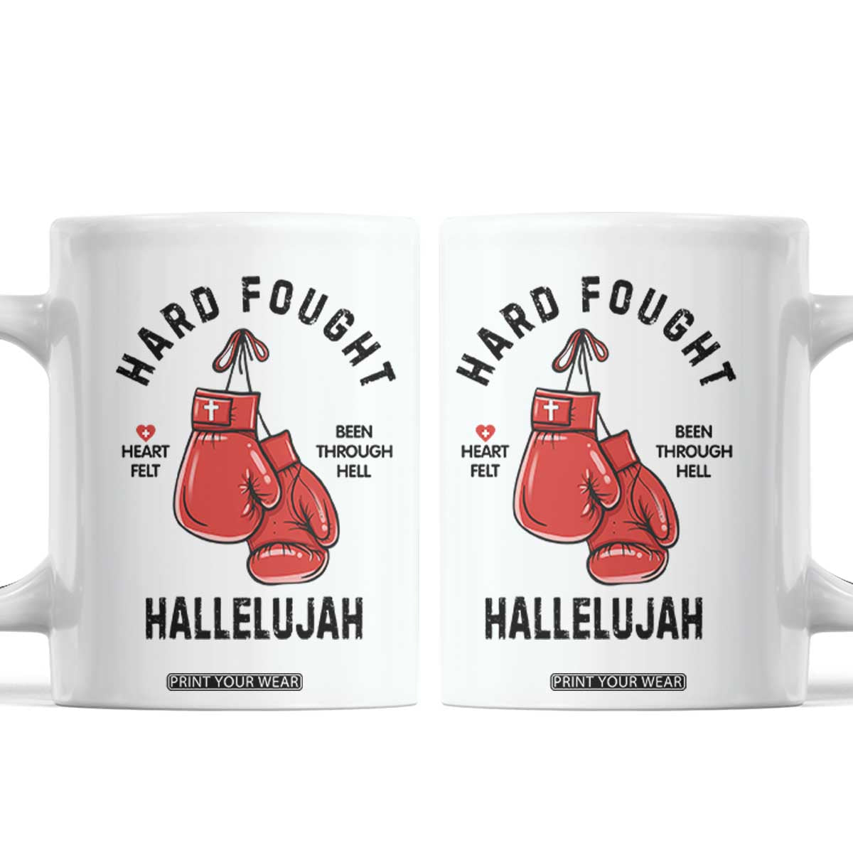 Hard Fought Hallelujah Coffee Mug Christian Boxing Gloves Bible Verse Faith TS14 White Print Your Wear