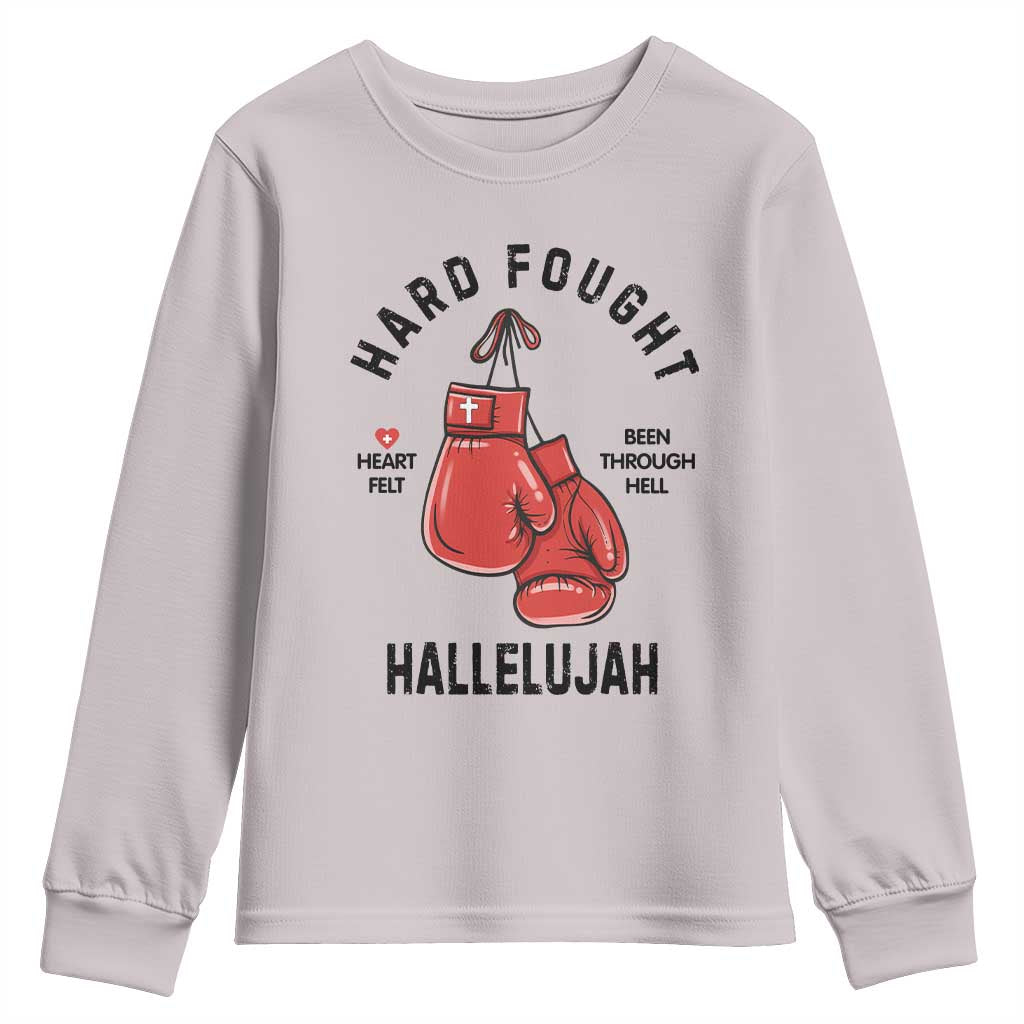 Hard Fought Hallelujah Youth Sweatshirt Christian Boxing Gloves Bible Verse Faith TS14 Ice Gray Print Your Wear