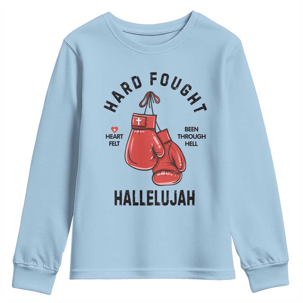 Hard Fought Hallelujah Youth Sweatshirt Christian Boxing Gloves Bible Verse Faith TS14 Light Blue Print Your Wear