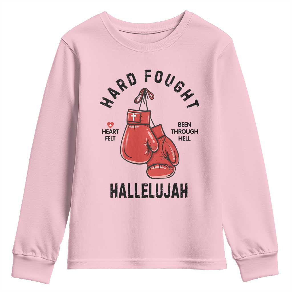 Hard Fought Hallelujah Youth Sweatshirt Christian Boxing Gloves Bible Verse Faith TS14 Light Pink Print Your Wear