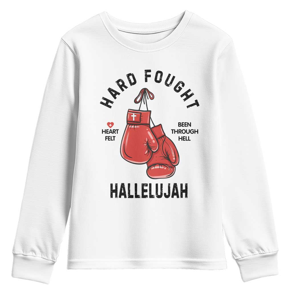 Hard Fought Hallelujah Youth Sweatshirt Christian Boxing Gloves Bible Verse Faith TS14 White Print Your Wear