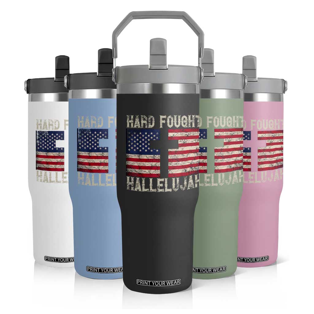Hard Fought Hallelujah Flip Straw Tumbler Patriotic Christian Faith American Flag TS14 Print Your Wear