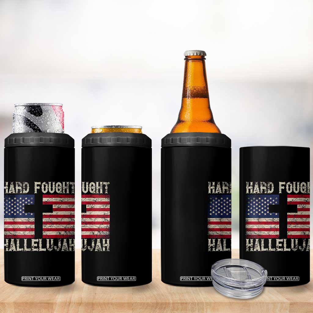Hard Fought Hallelujah 4 in 1 Can Cooler Tumbler Patriotic Christian Faith American Flag TS14 Print Your Wear