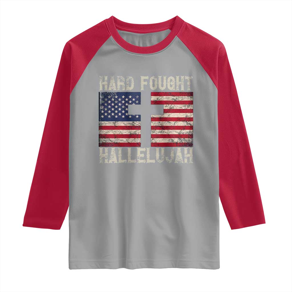 Hard Fought Hallelujah Raglan Shirt Patriotic Christian Faith American Flag TS14 Sport Gray Red Print Your Wear