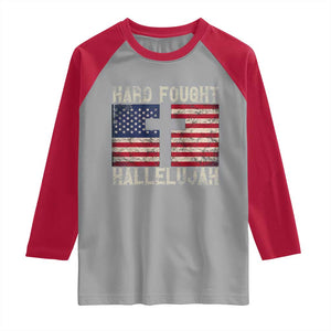 Hard Fought Hallelujah Raglan Shirt Patriotic Christian Faith American Flag TS14 Sport Gray Red Print Your Wear