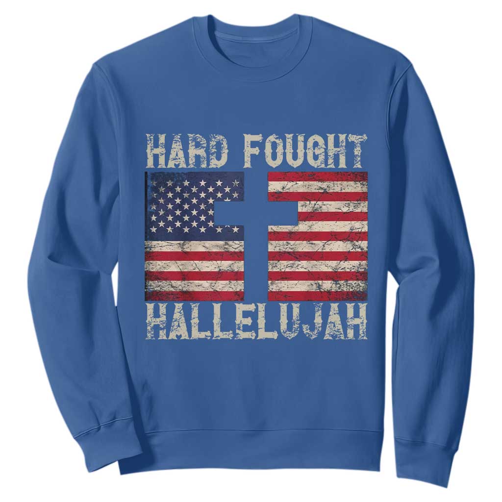 Hard Fought Hallelujah Sweatshirt Patriotic Christian Faith American Flag TS14 Royal Blue Print Your Wear