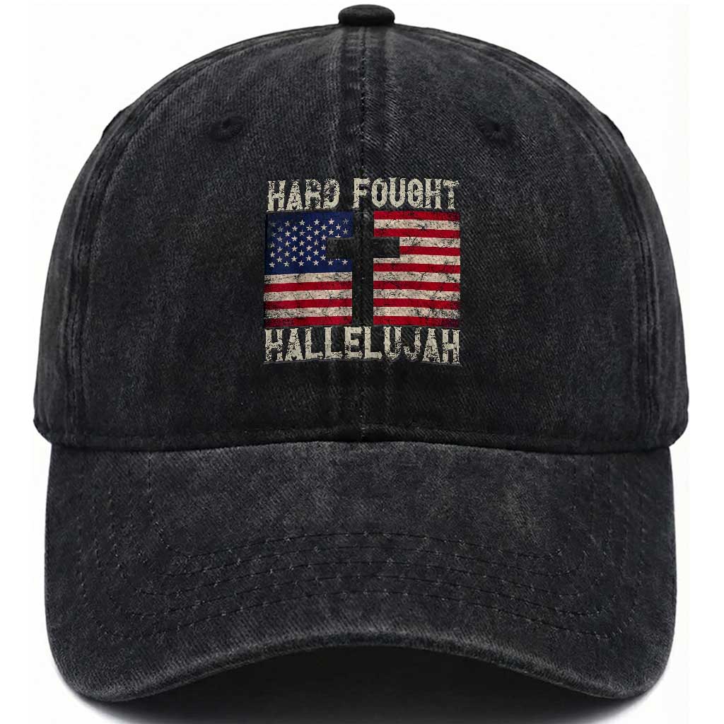 Hard Fought Hallelujah Washed Cotton Baseball Cap Patriotic Christian Faith American Flag TS14 Washed Cap Universal Fit Black Print Your Wear
