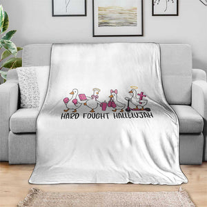 Hard Fought Hallelujah Throw Blanket Funny Christian Goose TS14 Print Your Wear