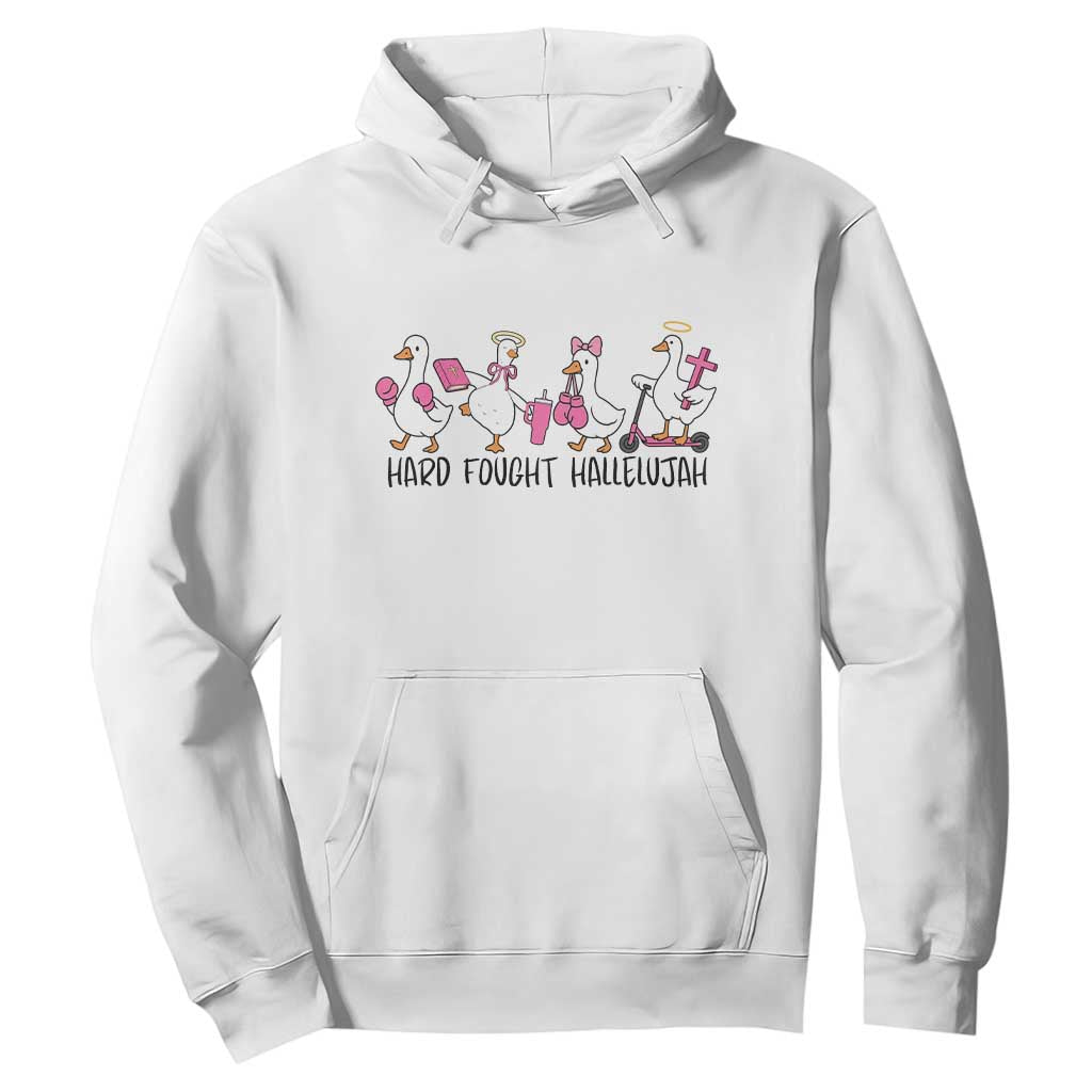 Hard Fought Hallelujah Hoodie Funny Christian Goose TS14 White Print Your Wear