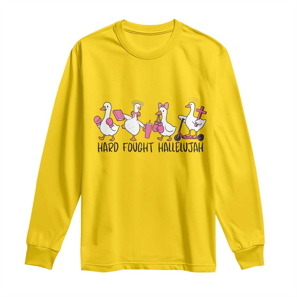 Hard Fought Hallelujah Long Sleeve Shirt Funny Christian Goose TS14 Daisy Print Your Wear