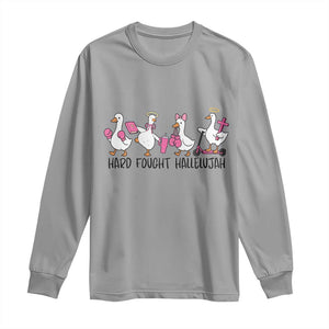 Hard Fought Hallelujah Long Sleeve Shirt Funny Christian Goose TS14 Sport Gray Print Your Wear