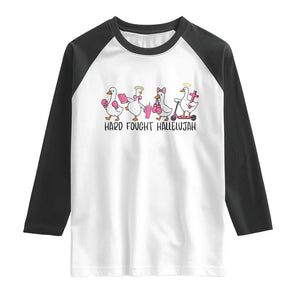Hard Fought Hallelujah Raglan Shirt Funny Christian Goose TS14 White Black Print Your Wear