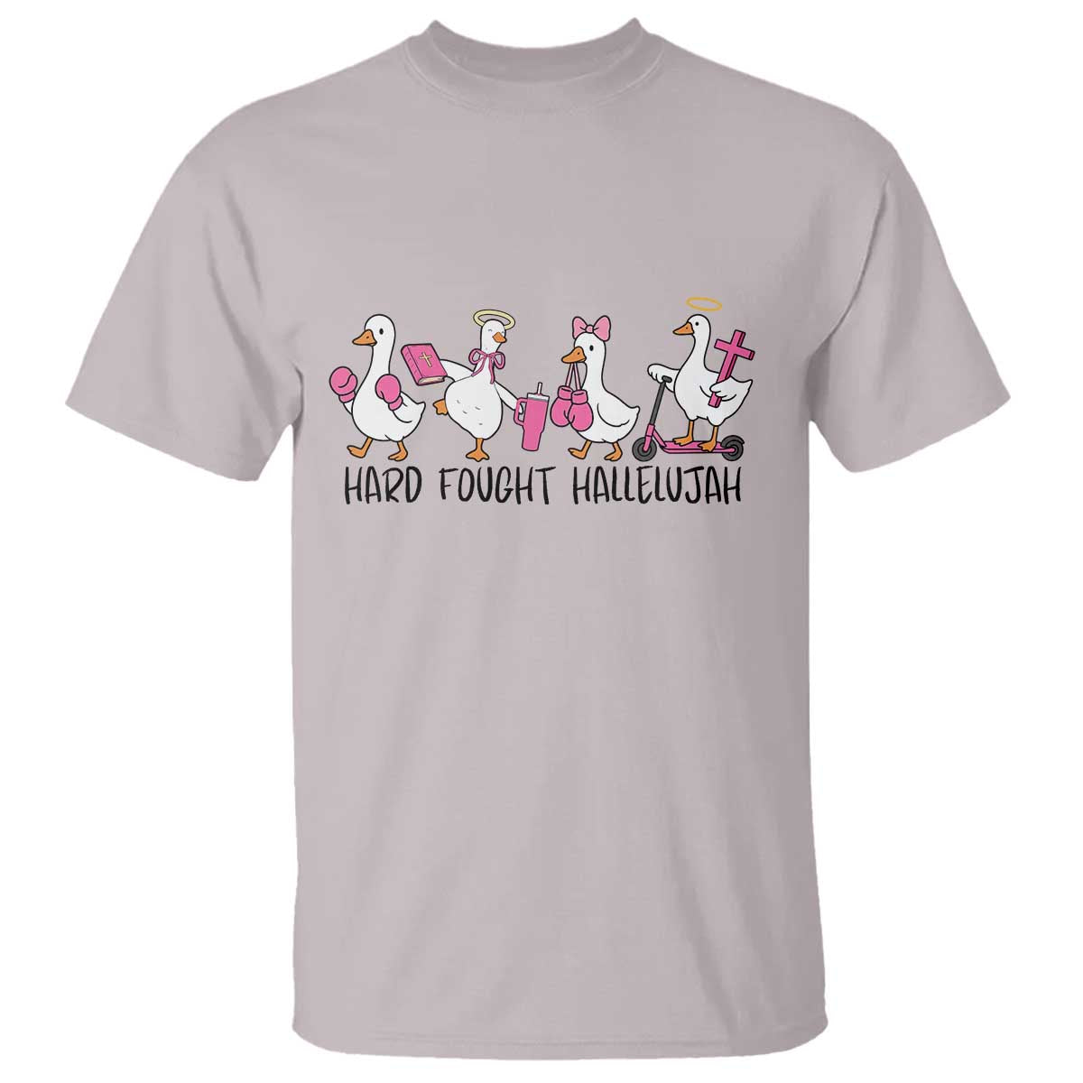 Hard Fought Hallelujah T Shirt Funny Christian Goose TS14 Ice Gray Print Your Wear