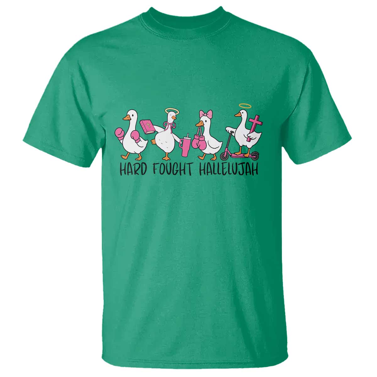 Hard Fought Hallelujah T Shirt Funny Christian Goose TS14 Irish Green Print Your Wear
