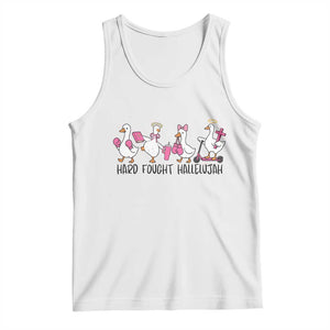 Hard Fought Hallelujah Tank Top Funny Christian Goose TS14 White Print Your Wear