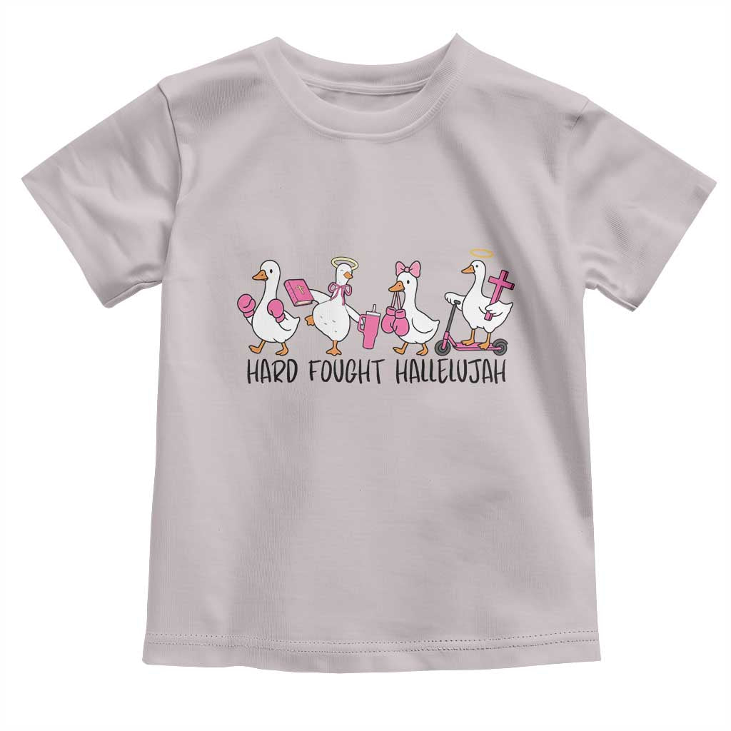 Hard Fought Hallelujah Toddler T Shirt Funny Christian Goose TS14 Ice Gray Print Your Wear