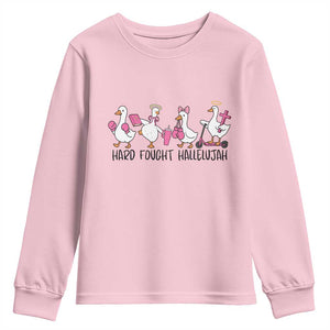 Hard Fought Hallelujah Youth Sweatshirt Funny Christian Goose TS14 Light Pink Print Your Wear