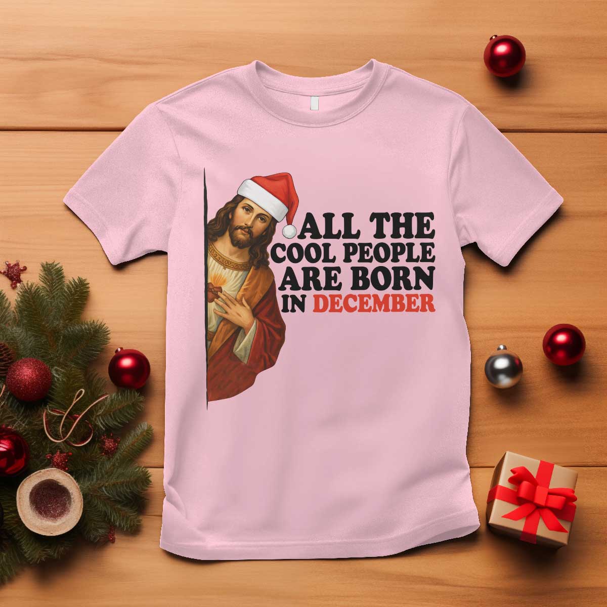 Funny December Birthday T Shirt All The Cool People are Born in December TS14 Light Pink Print Your Wear
