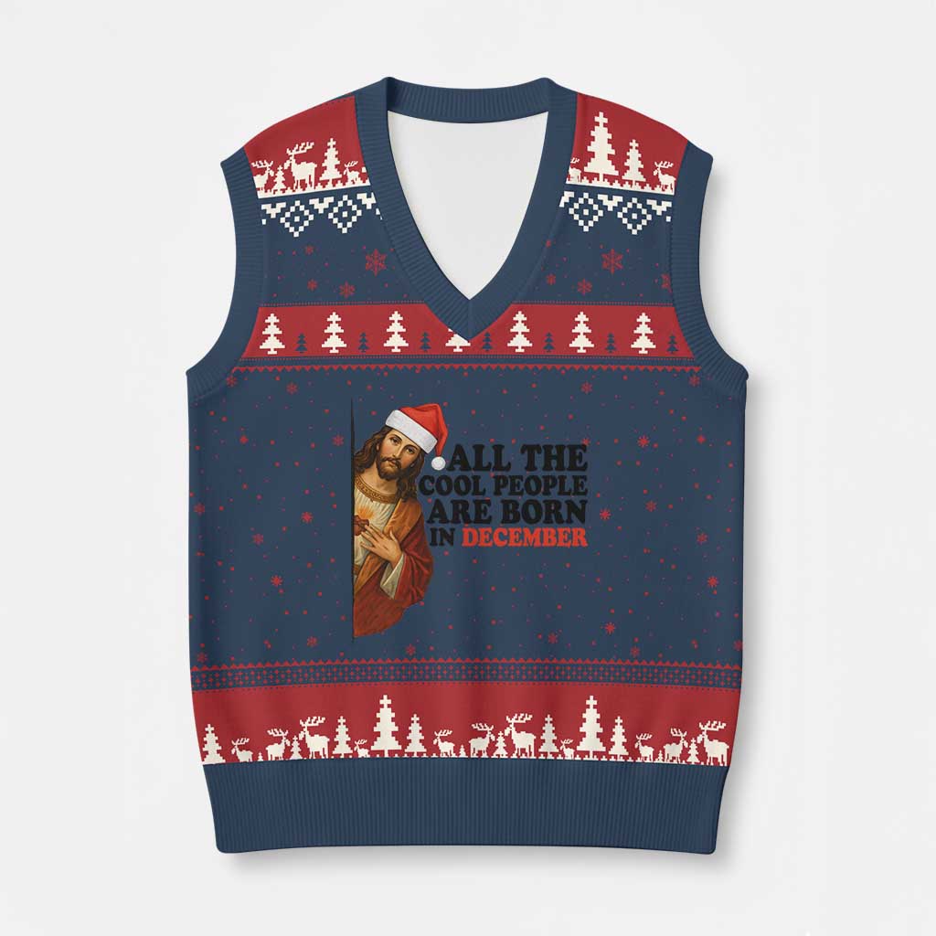 Funny December Birthday V-Neck Knit Sweater Vest All The Cool People are Born in December TS14 Navy Red Print Your Wear