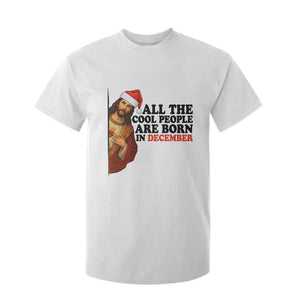 Funny December Birthday T Shirt For Kid All The Cool People are Born in December TS14 White Print Your Wear