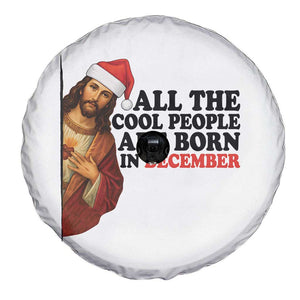 Funny December Birthday Spare Tire Cover All The Cool People are Born in December TS14 Print Your Wear