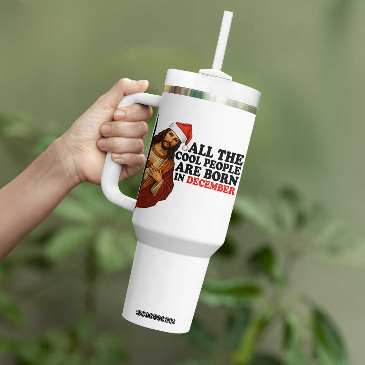Funny December Birthday Tumbler With Handle All The Cool People are Born in December TS14 Print Your Wear