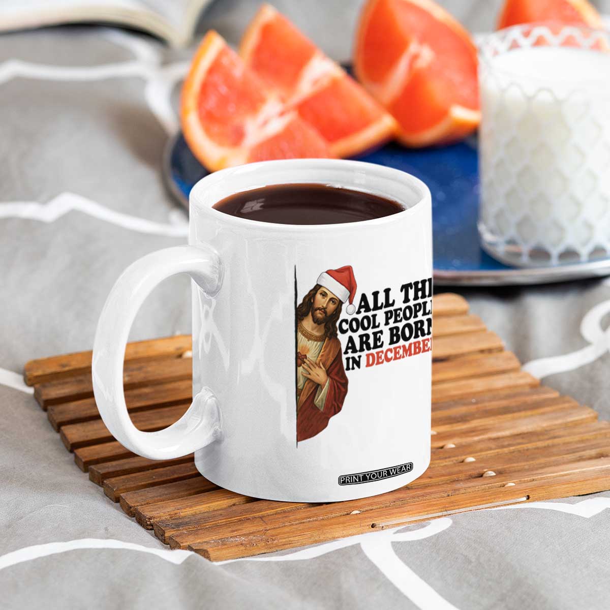 Funny December Birthday Coffee Mug All The Cool People are Born in December TS14 Print Your Wear