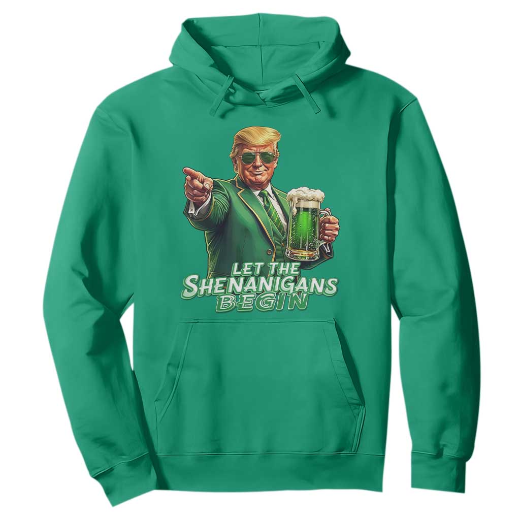 Funny Trump St Patricks Day Hoodie Let The Shenanigans Begin TS14 Irish Green Print Your Wear
