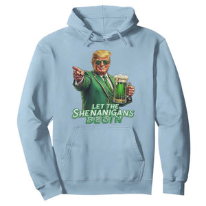 Funny Trump St Patricks Day Hoodie Let The Shenanigans Begin TS14 Light Blue Print Your Wear